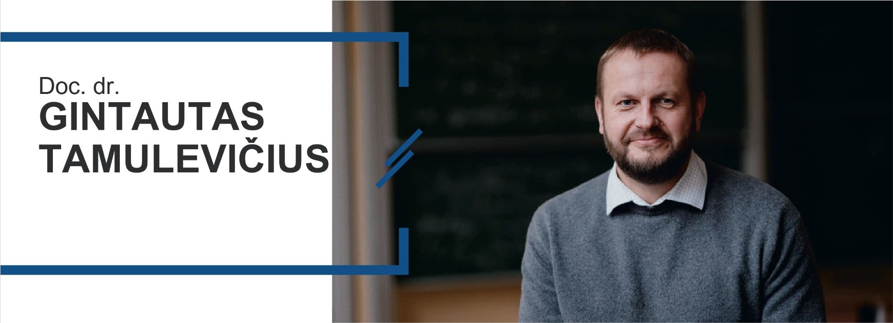 Doc. dr. Gintautas Tamulevičius